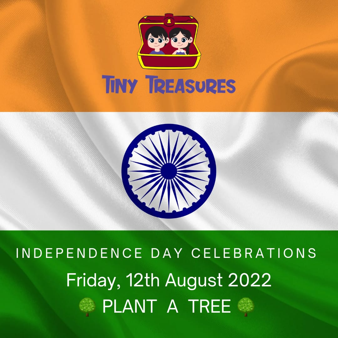 2022 indepandence day celebration-Plant a tree - Tiny treasures